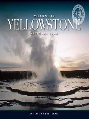 cover image of Welcome to Yellowstone National Park